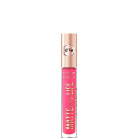 Fashion Make-up - Brillant à lèvres Matte my Life 04 Hot pink